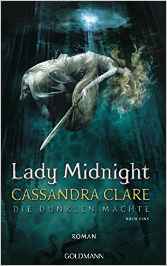 Clare_Die dunklen Mächte_1_Lady Midnight